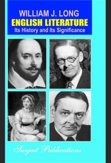 ENGLISH LITERATURE: ITS HISTORY AND ITS SIGNIFICANCE FOR THE LIFE OF ENGLISH-SPEAKING WORLD - ENLARGED EDITION